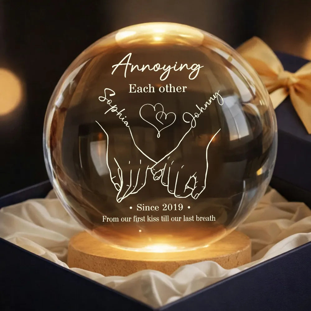 Annoying Each Other Still Going Strong Personalized Crystal Ball LED Night Light, Romantic Warm Glow Holding Hands, Unique Gift for Him or Her