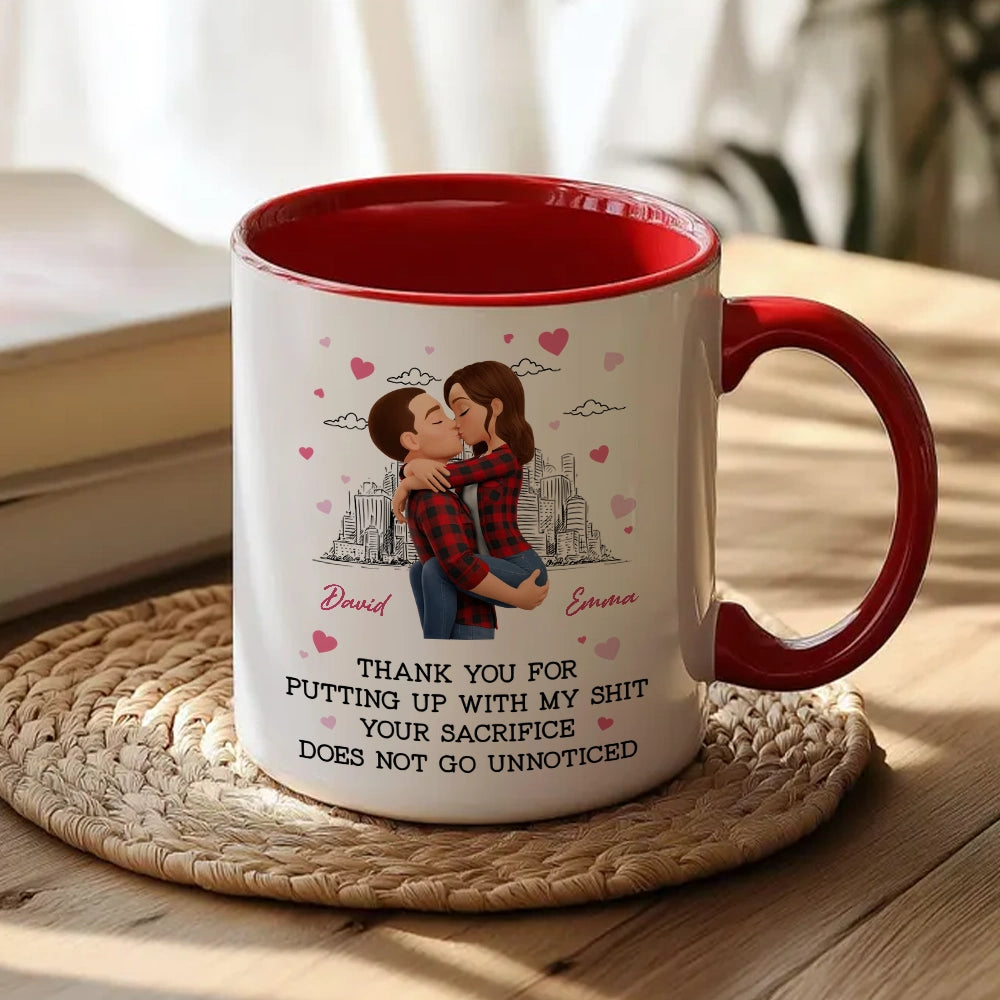 Thank You for Putting Up with My Sh*t - Personalized Mug - Funny Valentine's Day Gift for Her