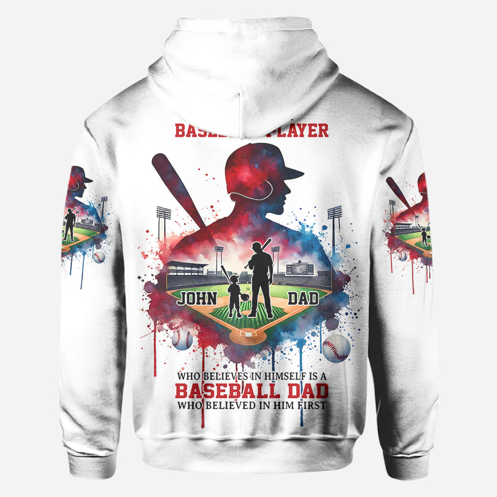 Behind Every Baseball Player Who Believes In Himself Is A Baseball Mom/ Dad Who Believed In Him First - Personalized Baseball All Over Shirt