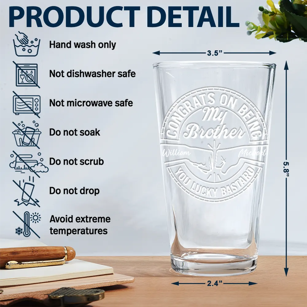 Congrats on Being My Brother – Personalized Beer Glass, Funny Gift for Brothers, Perfect for Celebrating Sibling Bond
