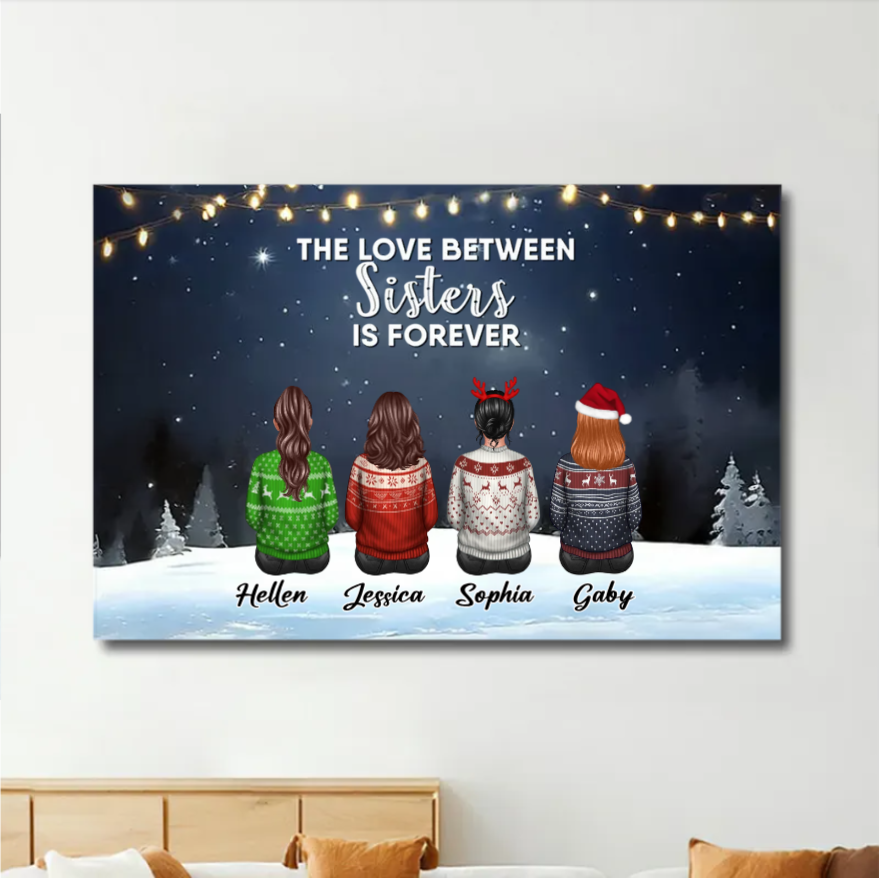 Sister - The Love Between Sisters Is Forever - Personalized Keychain or Ornament or Poster or Plaque