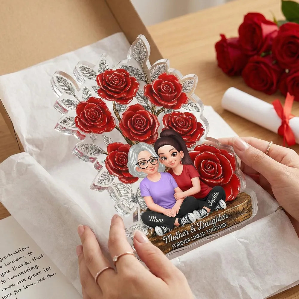 Mother and Daughter Forever Linked Together Shaped Acrylic Block Plaque, Personalized Keepsake Gift for Mom, Rose Decor