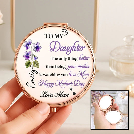 Personalized Metal Compact Mirror To My Daughter Mother's Day Quote, Purple Floral Keepsake, Unique Gift From Mom