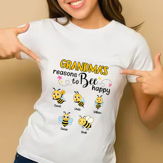 Heartwarming Reasons to Bee Happy – Personalized T-Shirt for Grandma, Mom, Nana, or Any Custom Name, Perfect for Family Gatherings and Relaxed Daily Moments