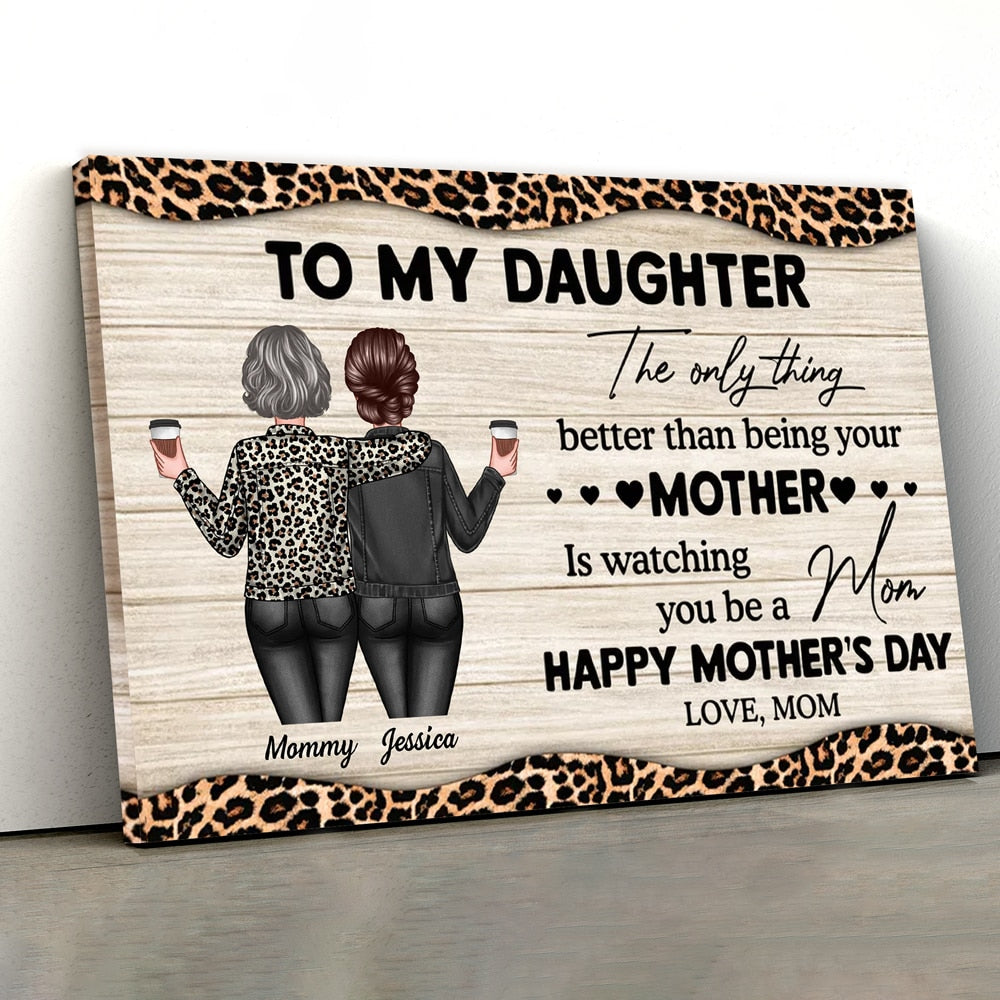 To My Daughter, Watching You Be a Mom – Personalized Poster, Keychain, Plaque, Ornament, Pillow, and More, Mother’s Day Gift from Mom