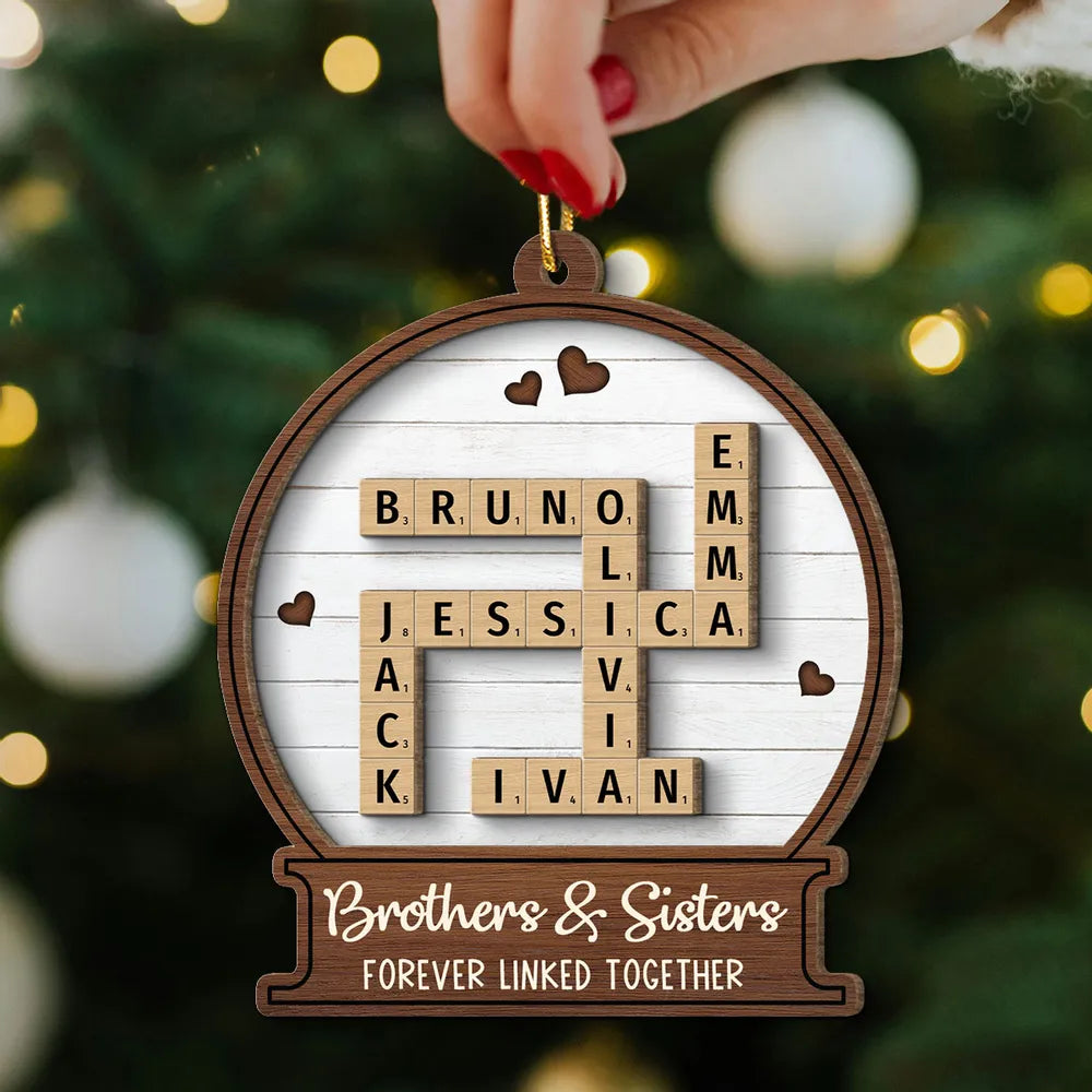 Snow Globe Brothers & Sisters Forever Linked Together Crossword Puzzle Art Personalized 2-Layer Wooden Ornament, Custom Scrabble Name Keepsake