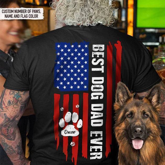 Best Dog Dad Ever Paw American Flag Backside Dog Shirt