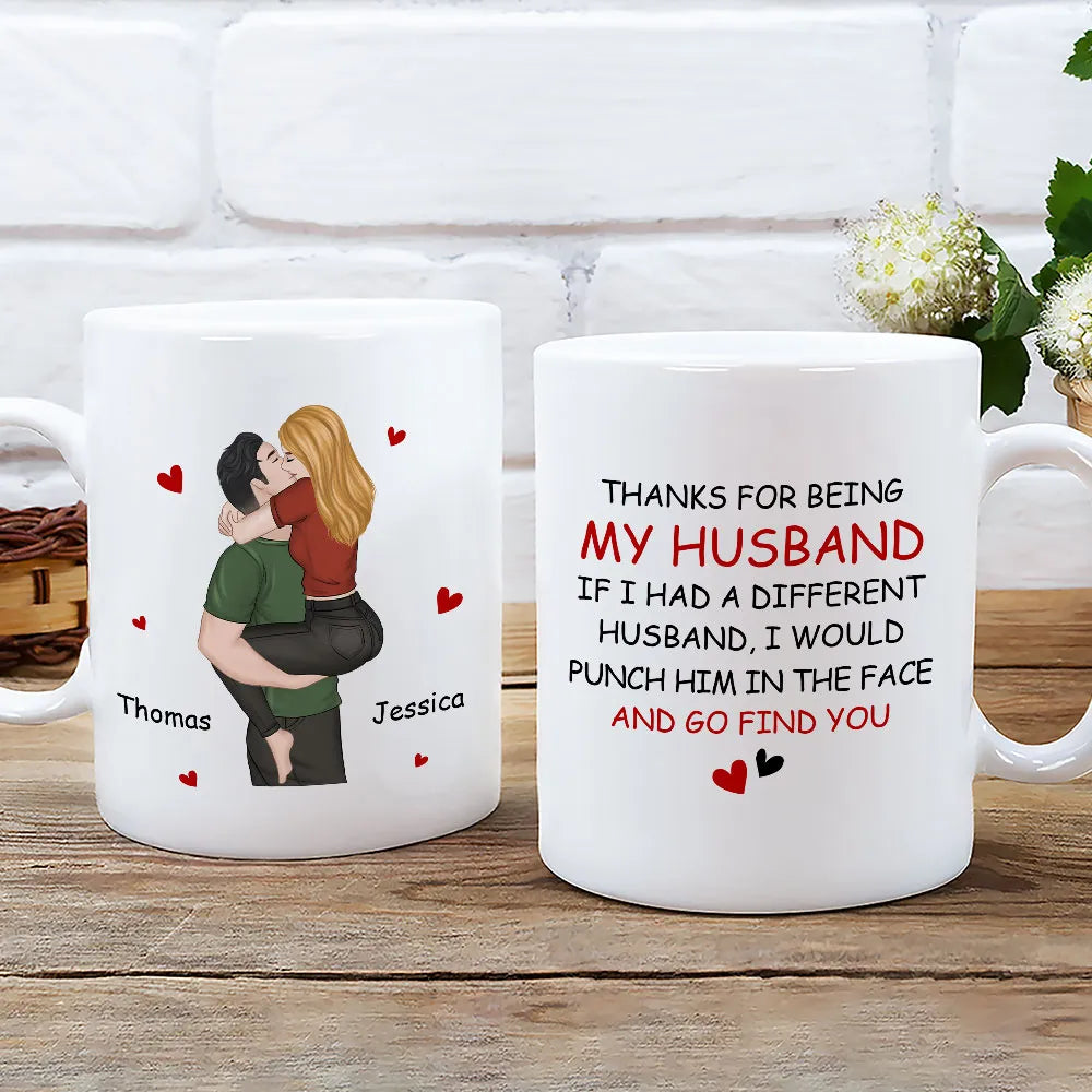 Funny Personalized Ceramic Mug Thanks For Being My Husband Sweet Romantic Couple Design Unique Gift for Wife or Husband