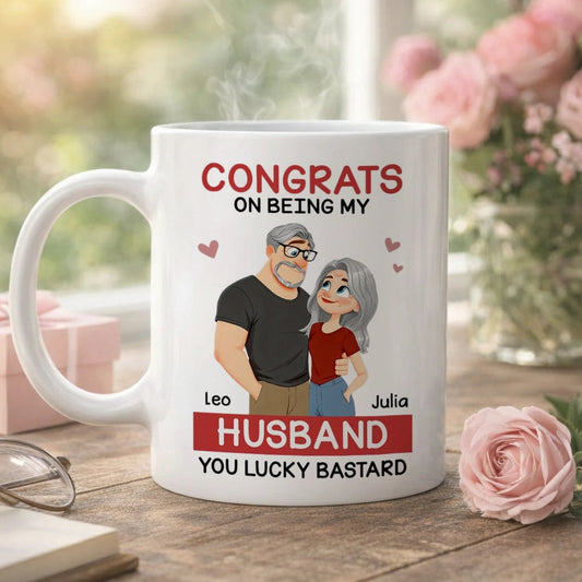 Funny Romantic Personalized Ceramic Mug Congrats On Being My Husband Cute Couple Coffee Gift for Him