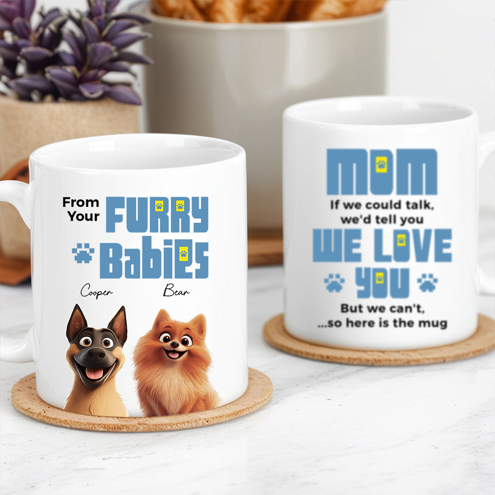 From Your Furry Babies With Love – Creative White Ceramic Mug for Mother's Day, Birthdays, and Cozy Family Moments