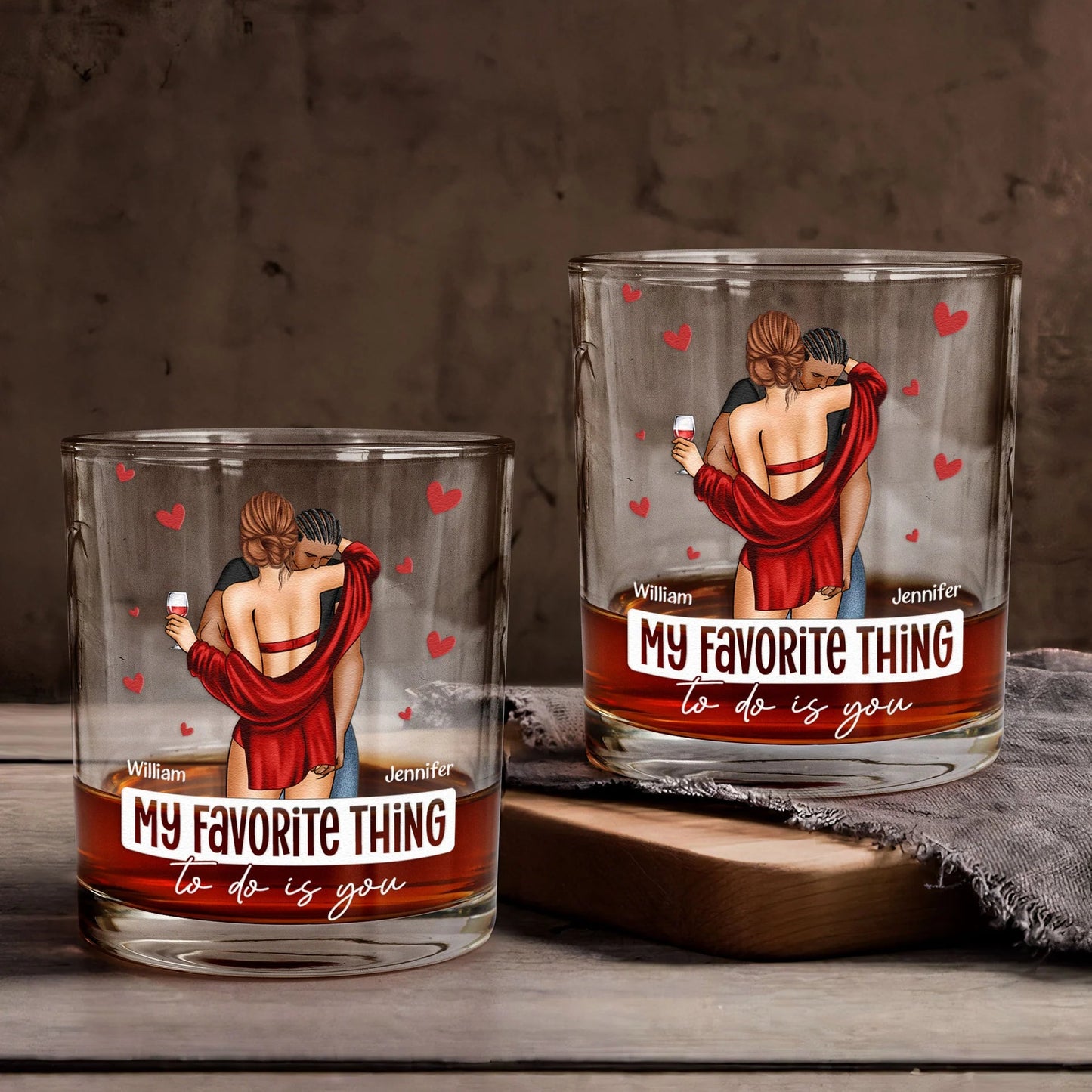 Romantic Personalized Whiskey Glass With Couple Embrace And Hearts, My Favorite Thing To Do Is You, Creative Gift