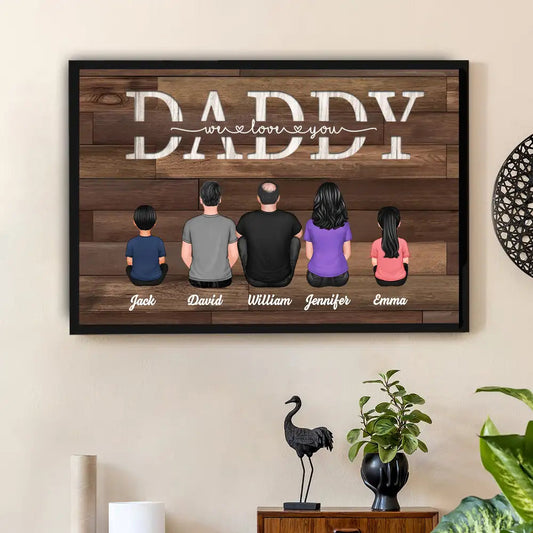 "Dad, We love you" – Personalized Poster for Father's Day – A Unique Family Gift for Dad