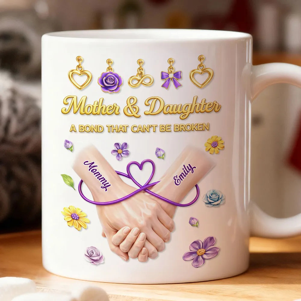 Personalized Mother & Daughter Ceramic Mug with Handholding Art, A Bond That Can't Be Broken, Unique Gift for Mom