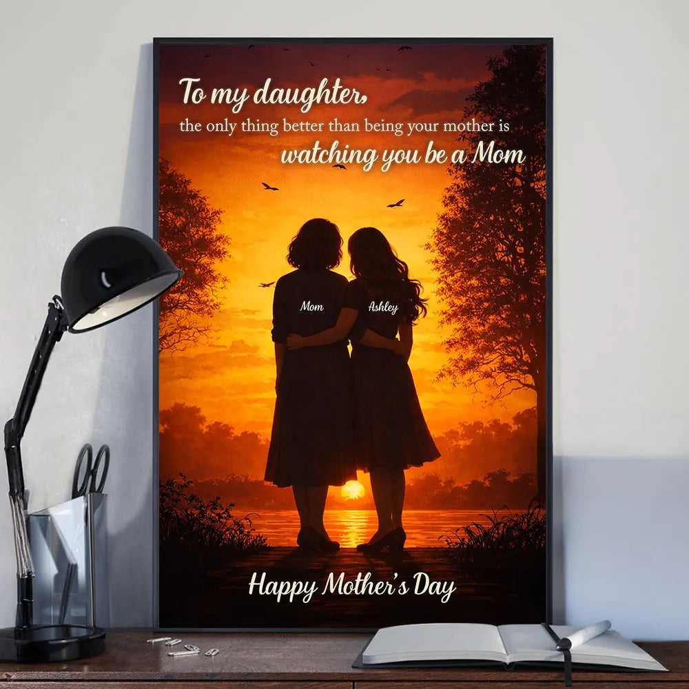 To My Daughter Personalized Poster Sunset Lake Silhouette Wall Art A Heartwarming Mother's Day Keepsake Gift