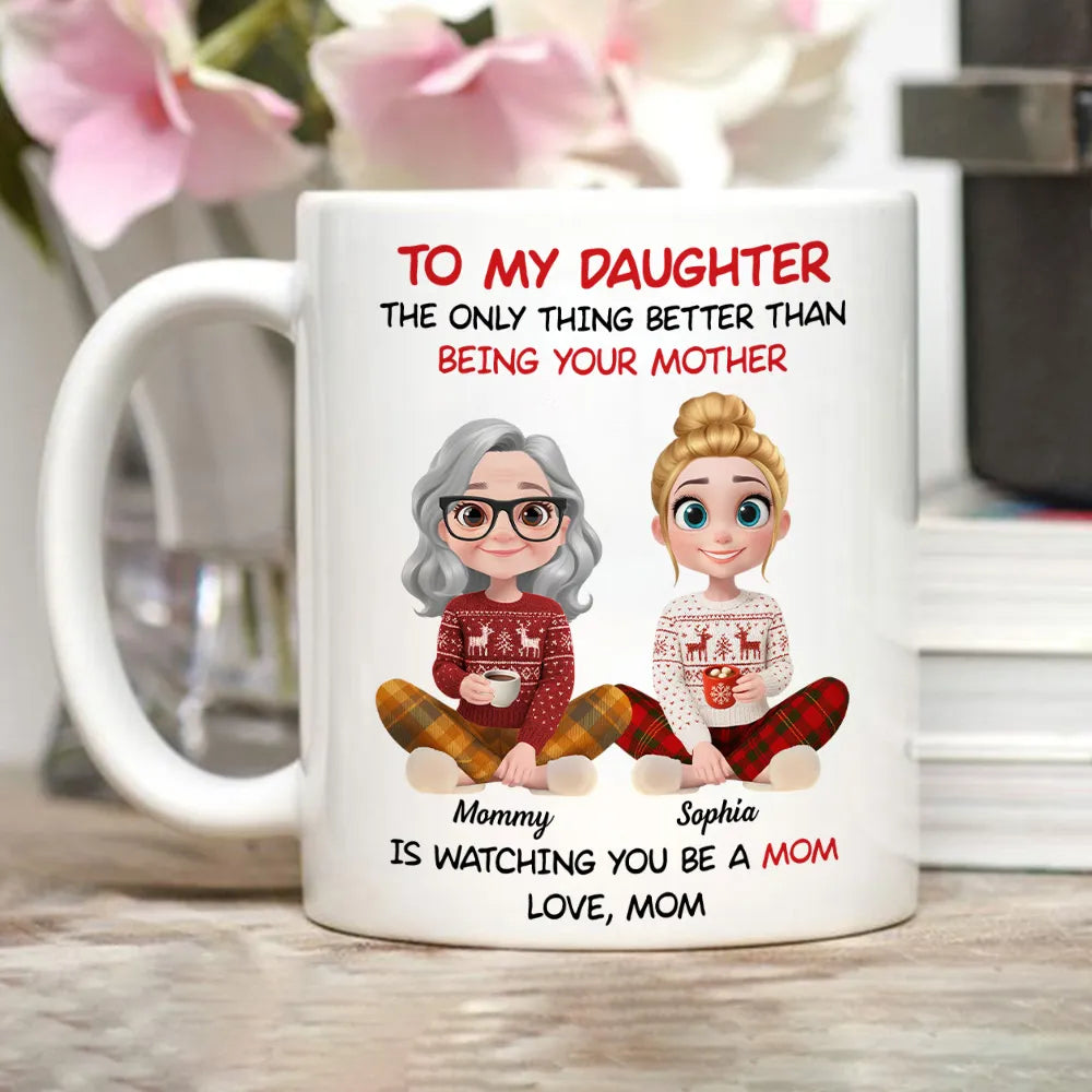 “TO MY DAUGHTER… the only thing better than being your mother” Cozy Mom-to-Daughter Gift
