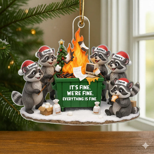 Personalized Raccoon Dumpster Fire Acrylic Ornament – It's Fine We're Fine Humor, Unique Christmas Gift for Coworkers & Friends