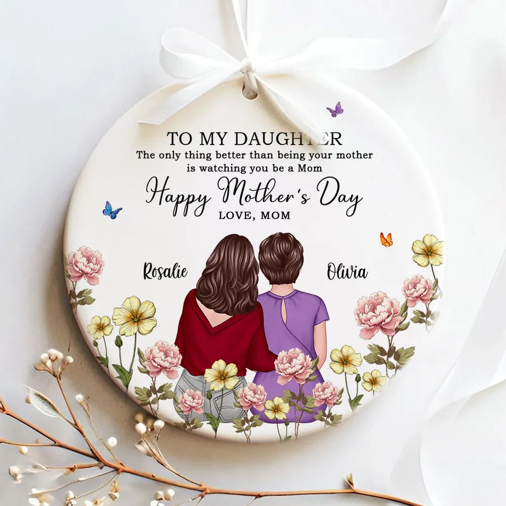 To My Daughter – Personalized Birth Month Flower Ceramic Ornament and More – A Special Gift for Daughter