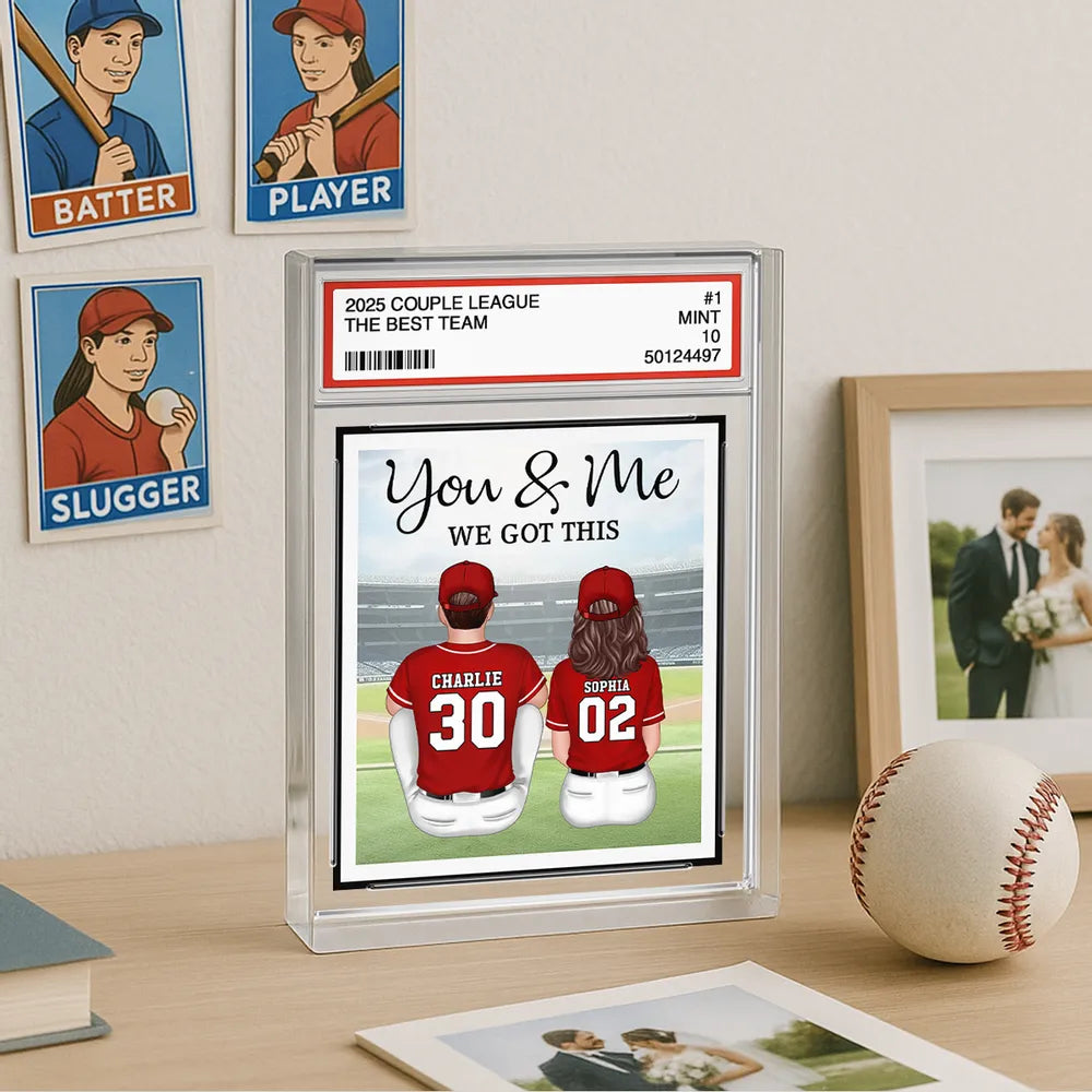 You & Me We Got This Rectangle Acrylic Block Plaque, Custom Baseball Couple Keepsake for Desk or Shelf, Sweet Gift for Couples