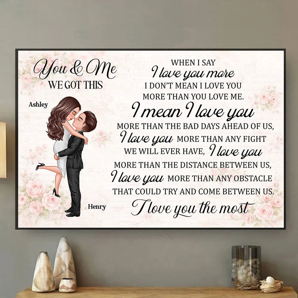 Personalized Couple Quote Poster You & Me We Got This Romantic Wall Art Unique Gift for Couple