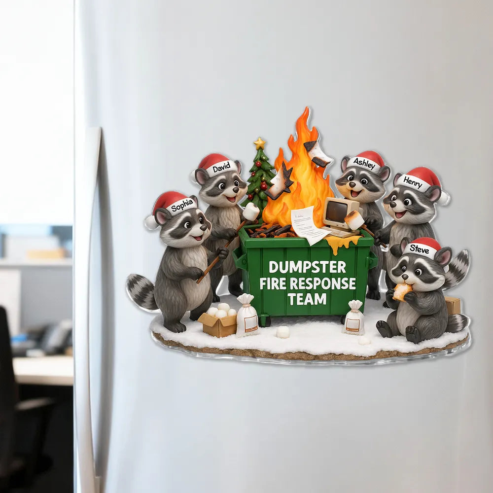 Personalized Acrylic Fridge Magnet Dumpster Fire Raccoon Team Funny Holiday Gift for Coworkers & Friends