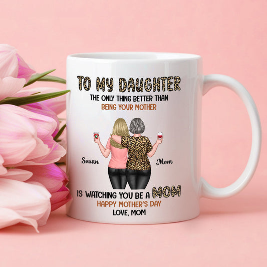 Special Mother's Day Gift for Daughter - A Unique Mug to Celebrate Becoming a Mom