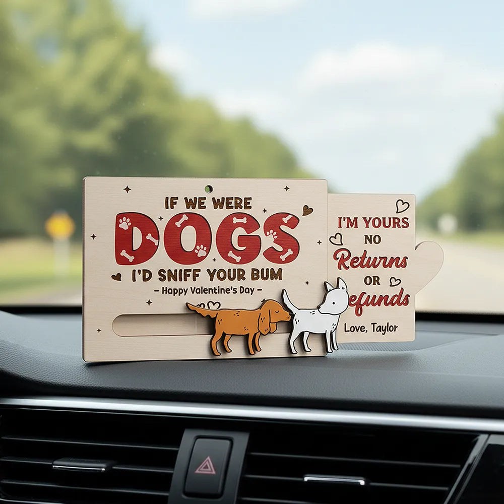Personalized Wooden Sliding Ornament Funny Dogs I'd Sniff Your Bum for Couples A Unique Valentine's Gift