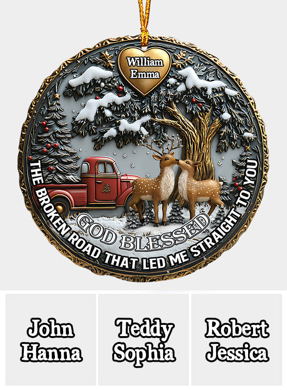 God Blessed The Broken Road - Personalized Couple Ornament