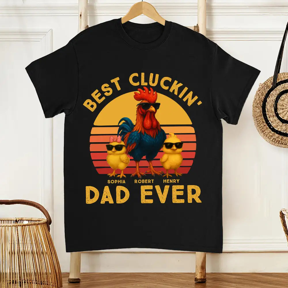 “Best Cluckin' Dad Ever” Classic Tee – Funny Father’s Day Chicken Family Shirt