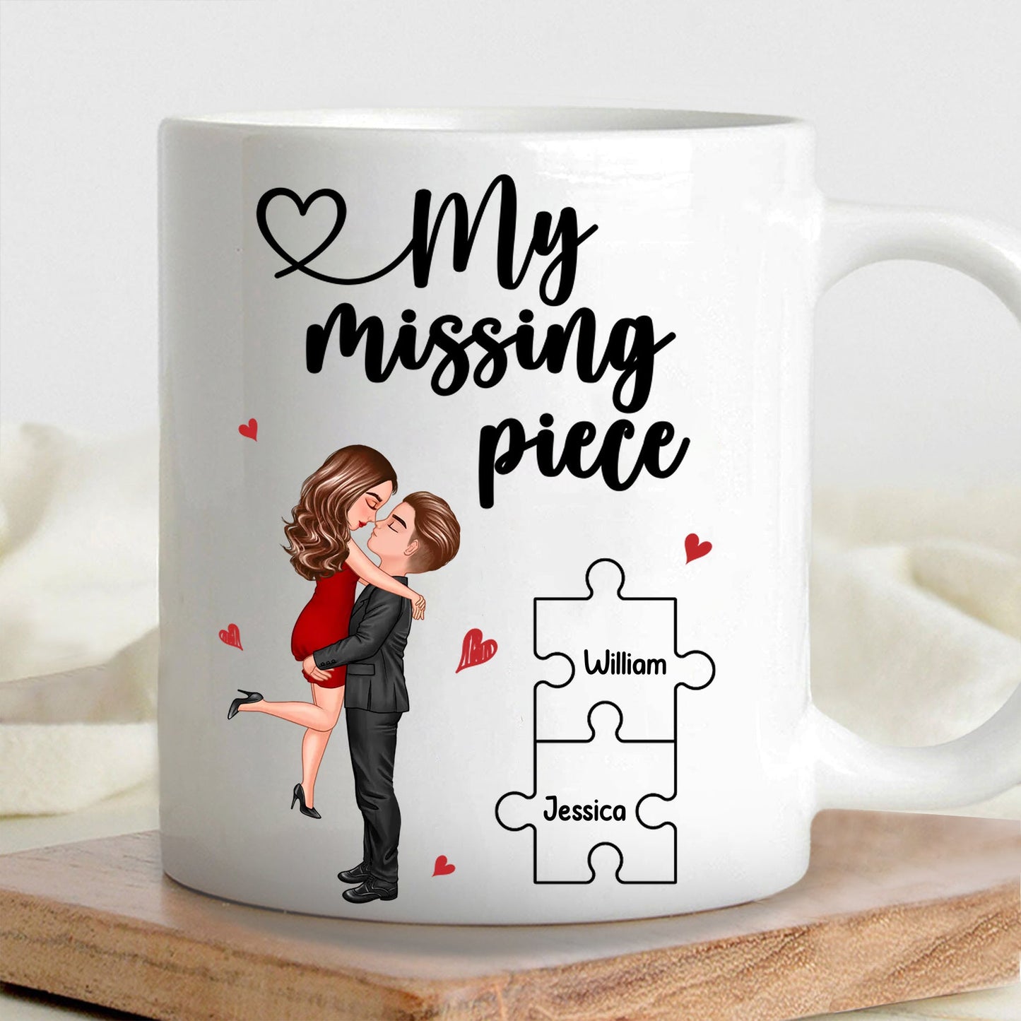 My Missing Piece Couple Hugging Kissing Valentine‘s Day Gift For Her Gift For Him Personalized Mug