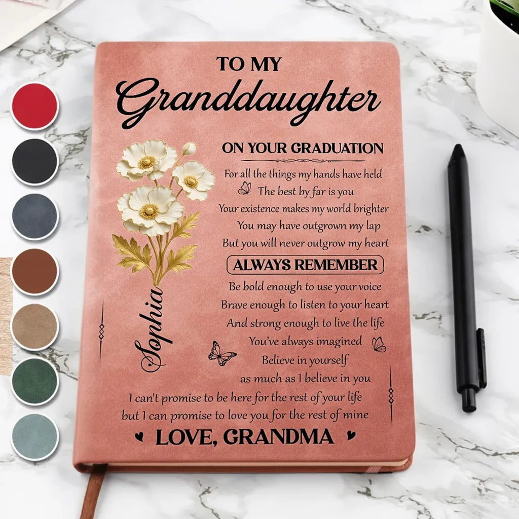 Personalized Leather Journal To My Granddaughter Graduation Quote Gift, Soft Floral Design, Always Remember Message