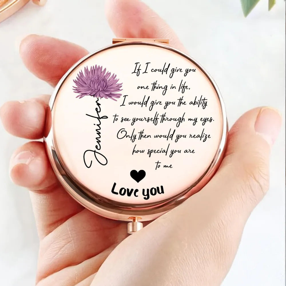 Personalized Metal Compact Mirror with Love Quote, Floral Script Design, Unique Gift for Her to Feel Seen & Loved