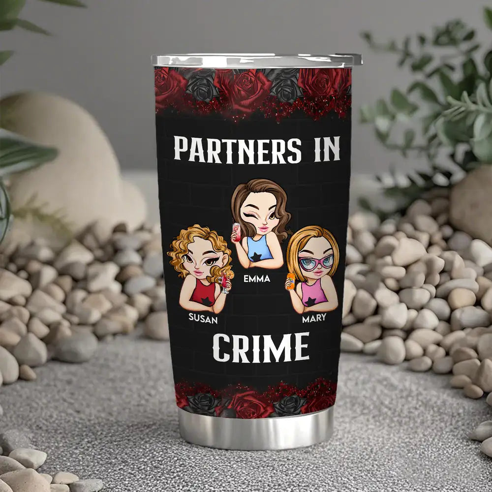 Partners In Crime Insulated Travel Tumbler – Funny Best Friend Gift With Cartoon Girls & Roses, Just Remember If We Get Caught Quote