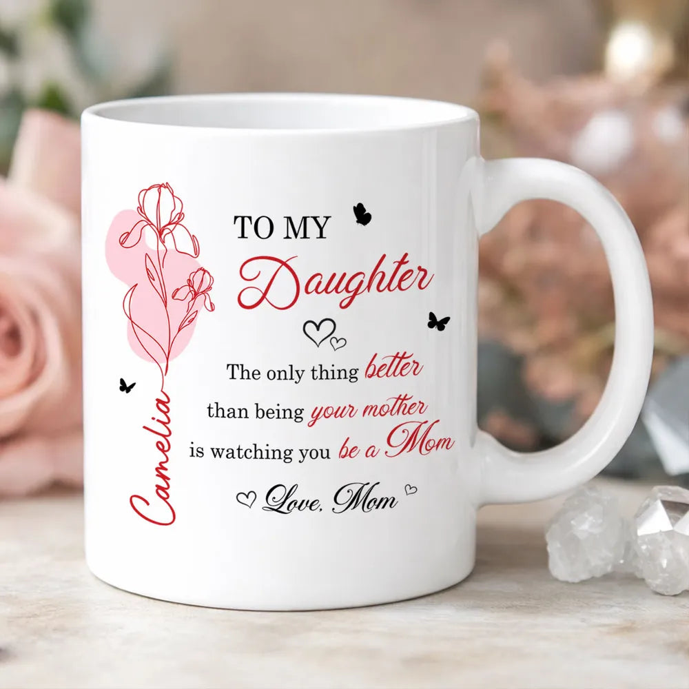 Personalized Ceramic Mug with Heartfelt Daughter Quote and Floral Line Art, Unique Mother's Day Gift from Mom