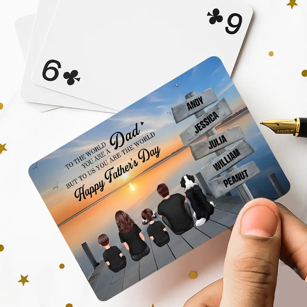 “Dad, You Are the World” Custom Family Playing Cards – Heartfelt Father’s Day Gift for Dad or Husband