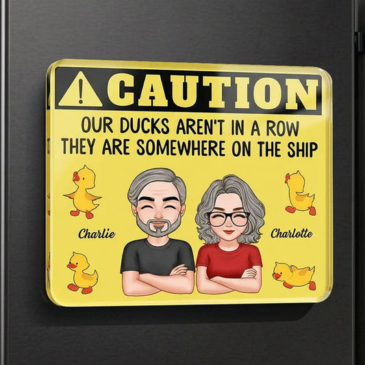 Funny Personalized Acrylic Magnet for Cruise Ship Door - Caution Our Ducks Aren't In A Row - Unique Gift for Travelers