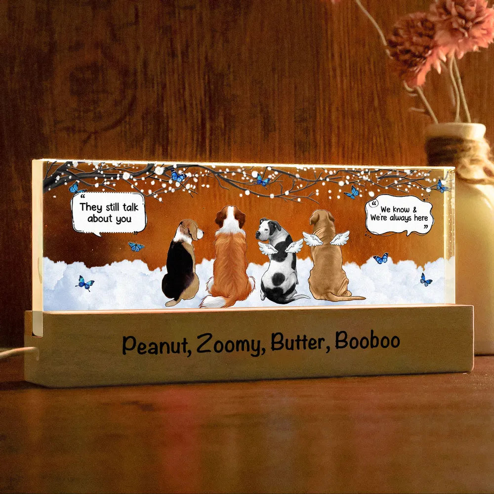 They Still Talk About You, Memorial Gift For Pet Dog Cat Lovers, Personalized LED Night Light,Poster,Keychain,Pillow.