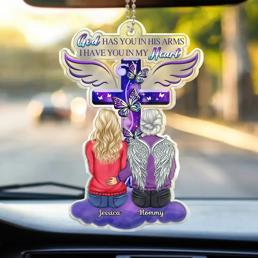 Memorial Acrylic Ornament for Lost Loved Ones – "God Has You in His Arms, I Have You in My Heart" – Personalized Car Hanger for Remembrance, Memorial Gift for Family