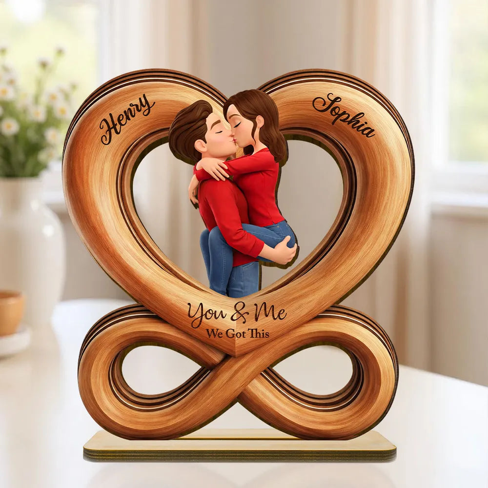 You & Me We Got This Kissing Couple Infinity Heart 2-Layer Wooden Plaque, Sweet Custom Keepsake Gift for Couples
