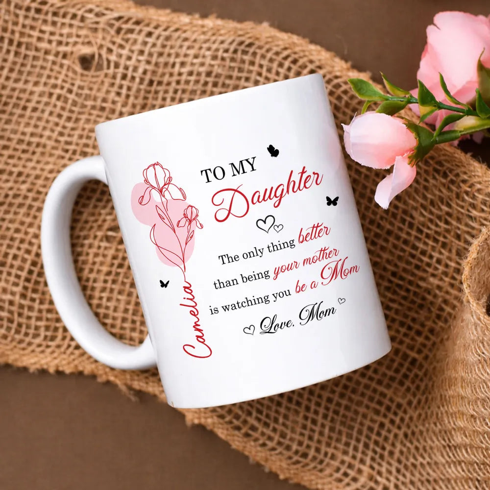 Personalized Ceramic Mug with Heartfelt Daughter Quote and Floral Line Art, Unique Mother's Day Gift from Mom