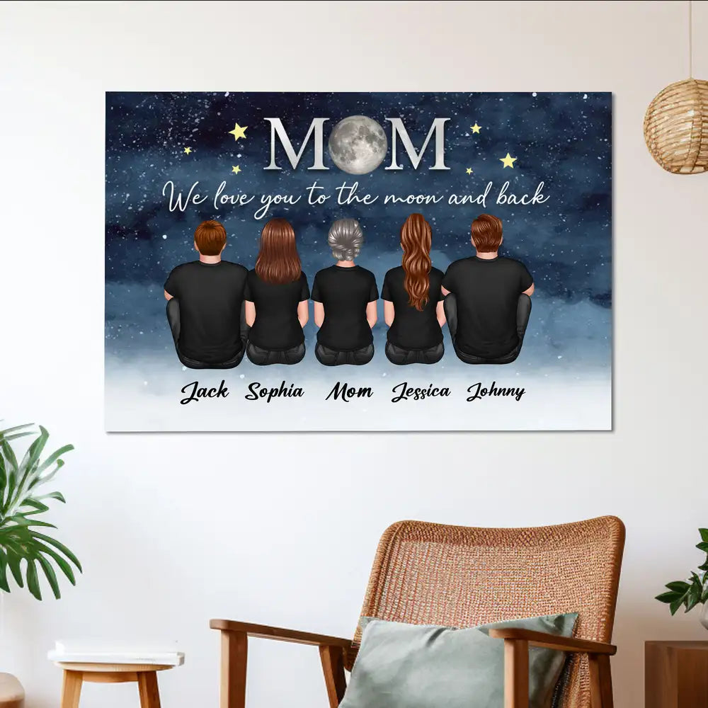We Love You to the Moon and Back – Personalized Gift for Mom with Family Back View Design – Perfect for Mother’s Day or Family Day