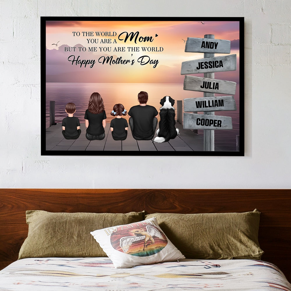 Mom To Us You Are The World Personalized Poster, Custom Family Back View Art, Thoughtful Gift for Mom and Family