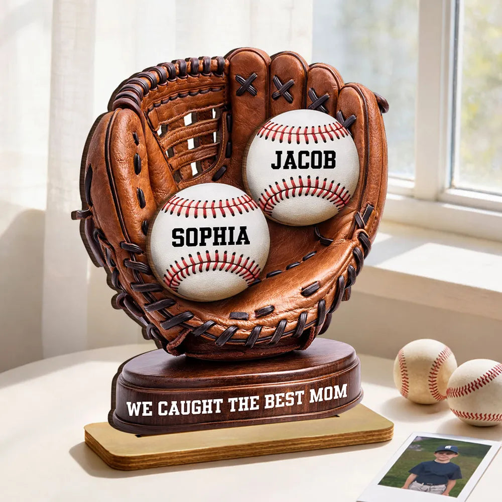 We Caught The Best Mom Personalized 2-Layer Wooden Plaque, Baseball Glove Keepsake for Living Room Display Gift