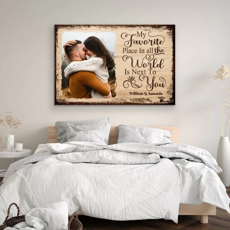 Personalized Poster/Canvas - My Favorite Place In All the World Is Next To You - Valentine's Day Gift for Couples