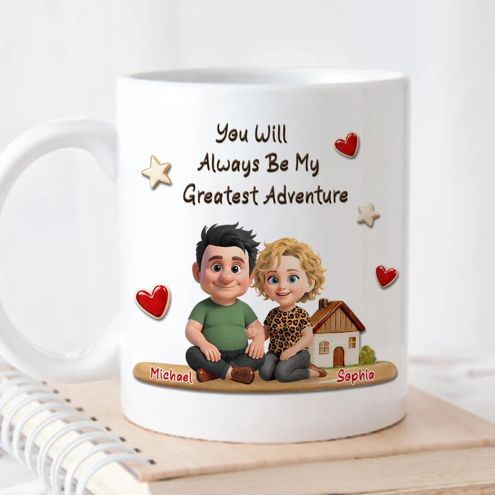 Personalized White Ceramic Mug With 'You Will Always Be My Greatest Adventure' Cute Couple Art Unique Gift for Husband or Wife