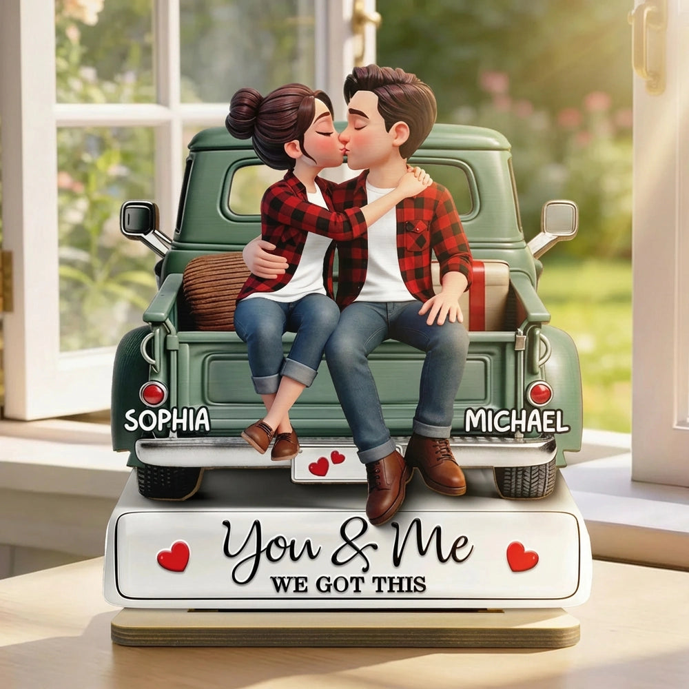 Personalized 2-Layer Wooden Plaque Couple Kissing on a Pickup Truck, You & Me We Got This, Unique Gift for Him or Her