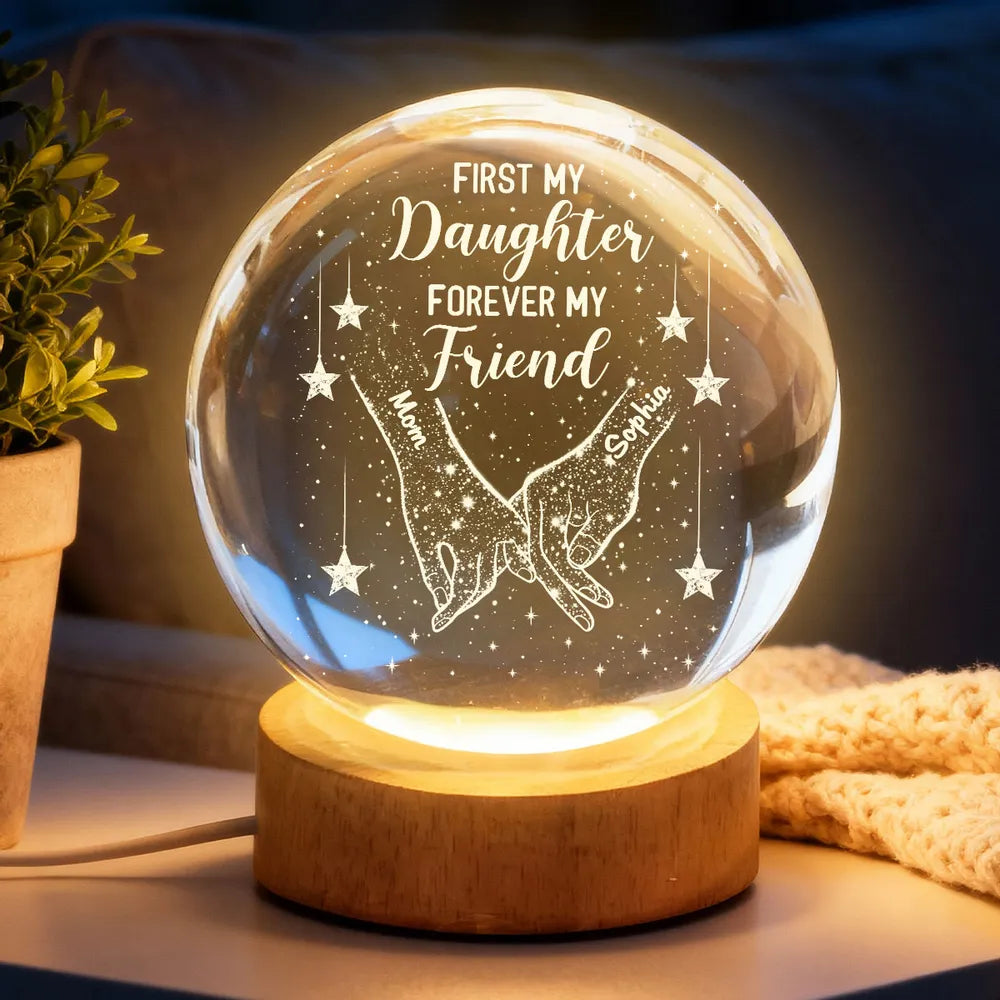 Personalized Globe Lamp Night Light with Holding Hands Design, 'First My Daughter Forever My Friend' Unique Gift for Daughter