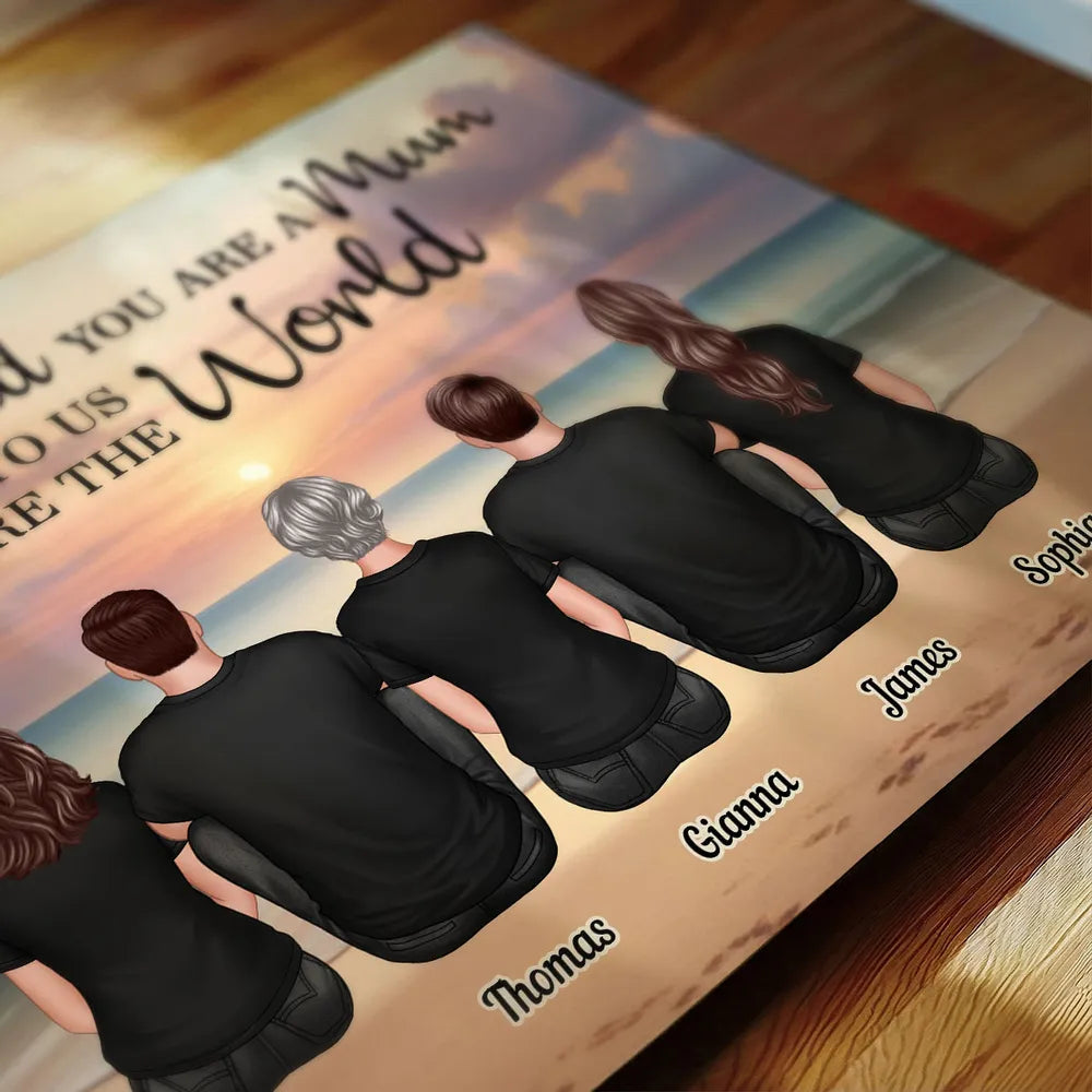 To The World You Are A Mum Poster, Personalized Beach Sunset Family Keepsake, Heartwarming Wall Decor Gift for Mom