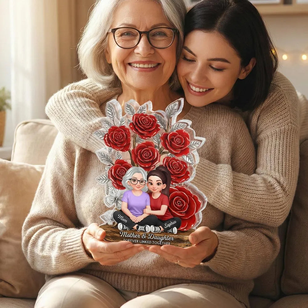 Mother and Daughter Forever Linked Together Shaped Acrylic Block Plaque, Personalized Keepsake Gift for Mom, Rose Decor