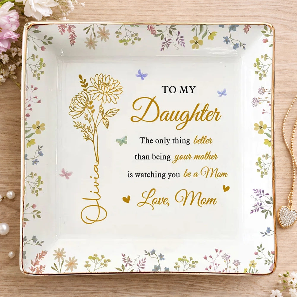 Jewelry Dish for Daughter With Heartfelt Mom Quote and Soft Floral Design, A Sweet Daily Ring Tray Gift