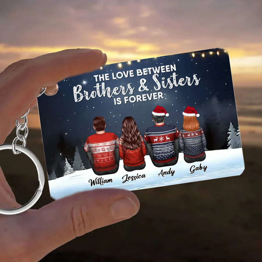 The Love Between Brothers And Sisters Is Forever - Personalized Poster or Keychain or Ornament or Plaque